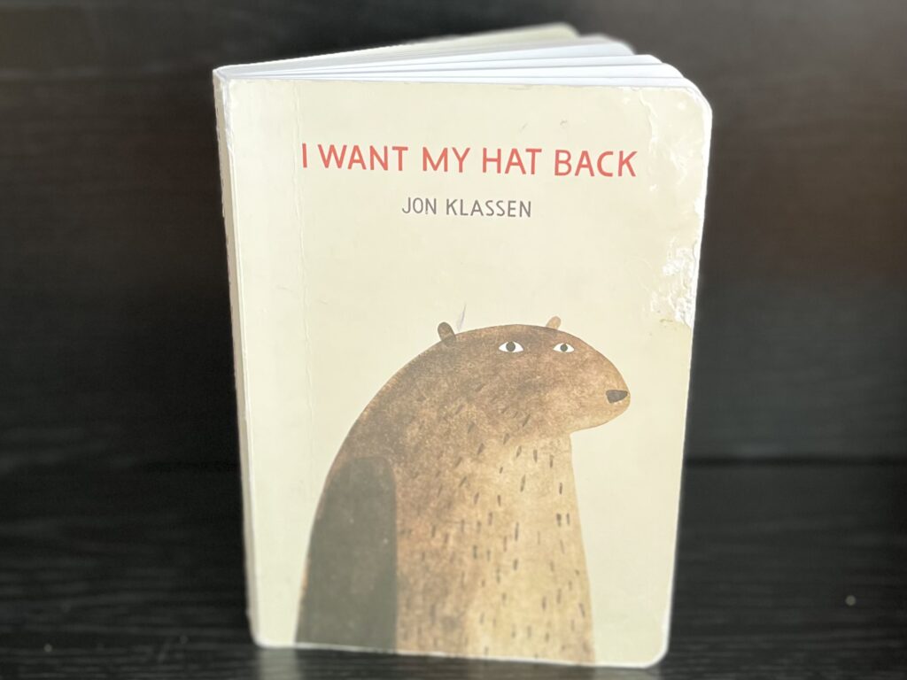 Close-up of the board book I Want My Hat Back